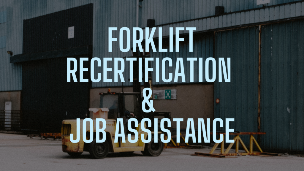 Forklift Renewal & Job Assistance